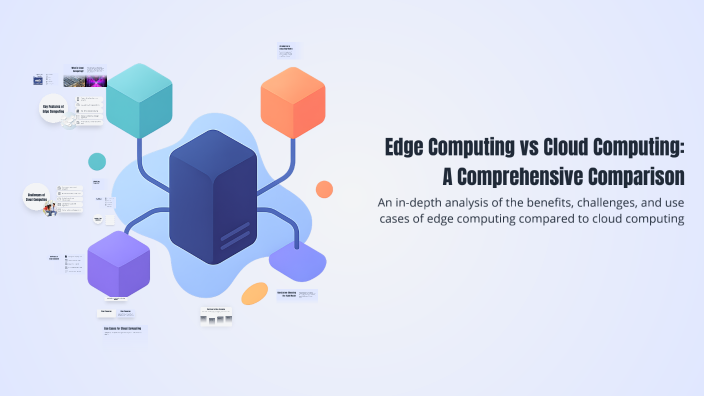 Edge Computing vs Cloud Computing: A Comprehensive Comparison by King ...