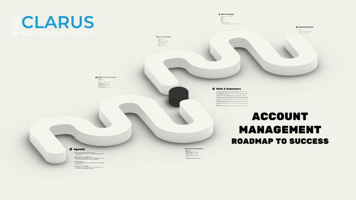 ACCOUNT MANAGEMENT Roadmap to Success by Felix Steward on Prezi