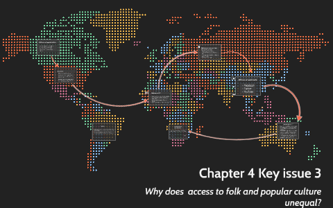 Chapter 4 Key Issue 3 By Amanda Garcia On Prezi