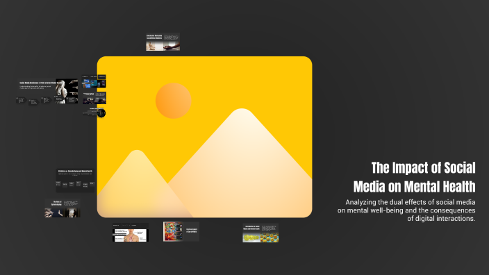 The Impact of Social Media on Mental Health by elizabeth reyna on Prezi