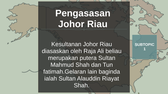 Pengasasan Kerajaan Johor Riau By Zairul Aiman On Prezi