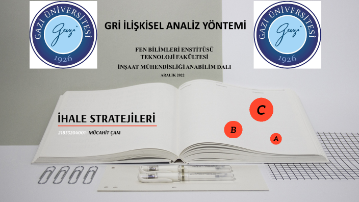GRİ İLİŞKİSEL ANALİZ YÖNTEMİ by mucahit cam on Prezi