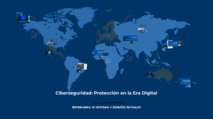 Ciberseguridad: Protección en la Era Digital by Diana M xx on Prezi