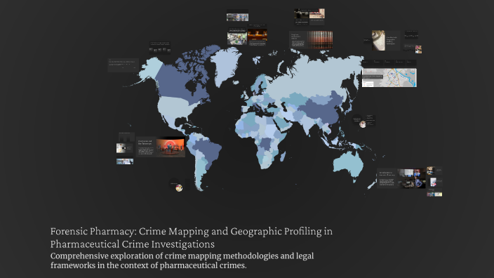 Forensic Pharmacy: Crime Mapping and Geographic Profiling in ...