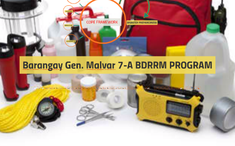 Barangay Gen. Malvar 7-A BDRRM PROGRAM by rm tancontian on Prezi