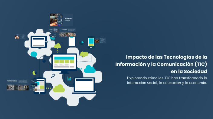 Impacto de las Tecnologías de la Información y la Comunicación (TIC) en ...