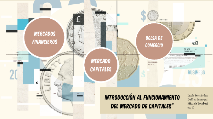 Introducción al funcionamiento del Mercado de Capitales by Lucia ...