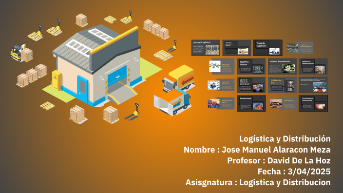 logistica y distribucion by jose alarcon on Prezi