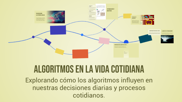 Algoritmos en la Vida Cotidiana by Juan Camilo Zuluaga on Prezi