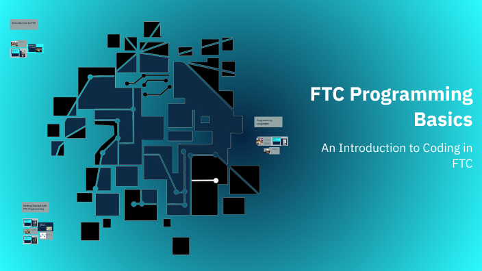 FTC Programming Basics by mohamed fares on Prezi