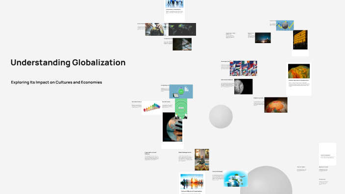 Understanding Globalization by faff dfgghh on Prezi