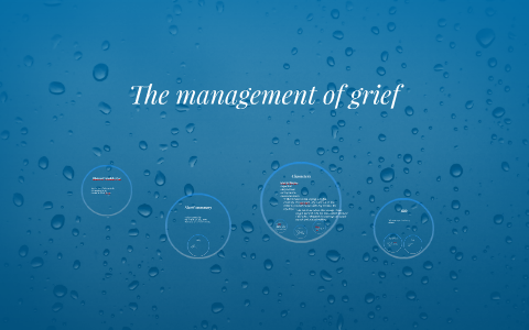 the management of grief