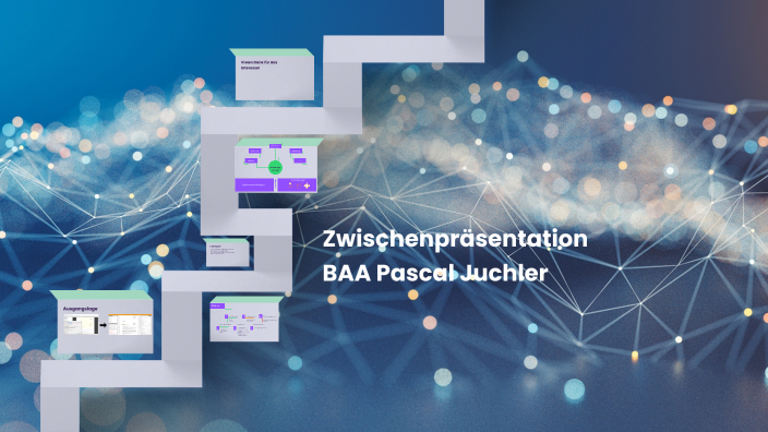 Zwischenpräsentation by Pascal Juchler on Prezi
