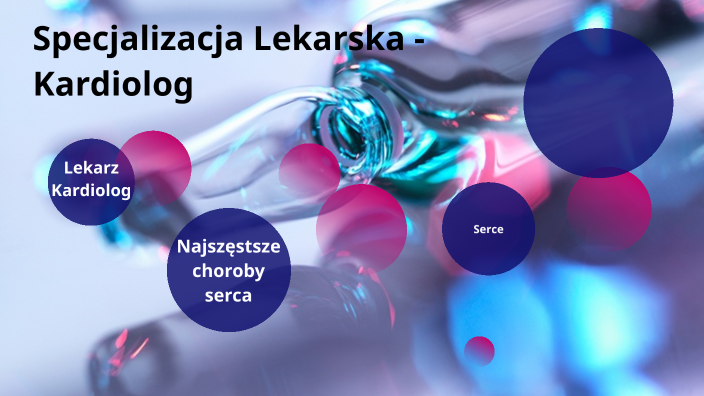 Specjalizacja - Kardiologia by Jakub on Prezi