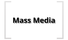 mass media presentation