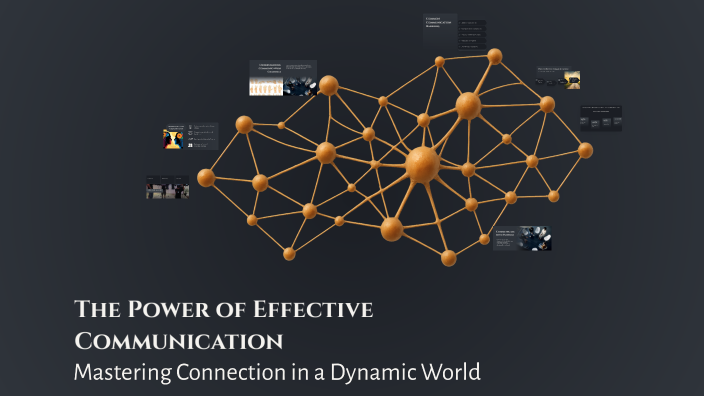 The Power of Effective Communication by Yasin şener on Prezi