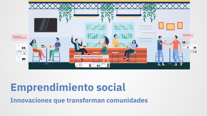 Emprendimiento social by CARMEN PEÑA CORDOVA on Prezi