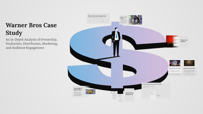 Warner Bros Case Study by XVII on Prezi