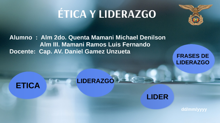 Ética y Liderazgo by michael quenta on Prezi