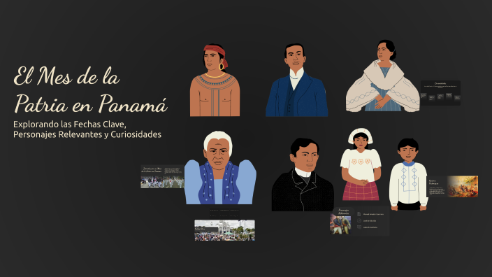 El Mes de la Patria en Panamá by Jael Almanza on Prezi