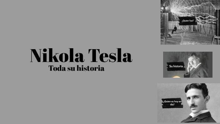 nikola tesla by daniela rueda on Prezi