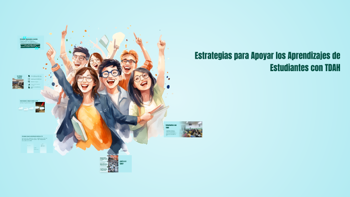 Estrategias para Apoyar los Aprendizajes de Estudiantes con TDAH by ...