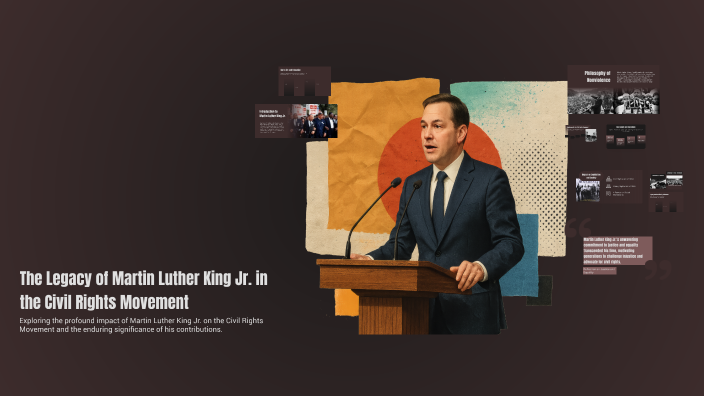 The Legacy of Martin Luther King Jr. in the Civil Rights Movement by ...