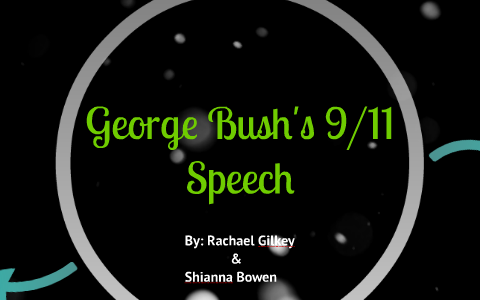 George Bush S 9 11 Speech By Rachael Gilkey On Prezi   Bikqnbus6pznhsy6rrhaj7facp6jc3sachvcdoaizecfr3dnitcq 3 0 