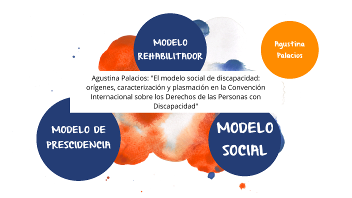 Introducir 61+ imagen el modelo social de la discapacidad agustina