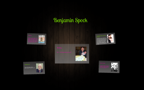 benjamin spock by marivel garcia on Prezi