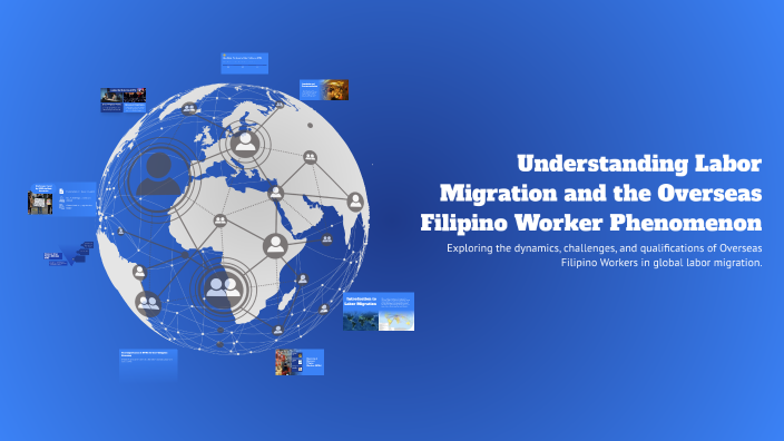 Understanding Labor Migration and the Overseas Filipino Worker ...