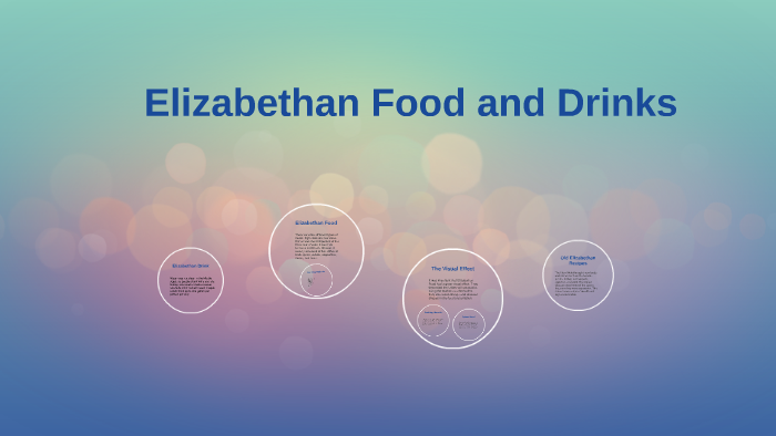 Elizabethan Food And Drinks By Briana Jones