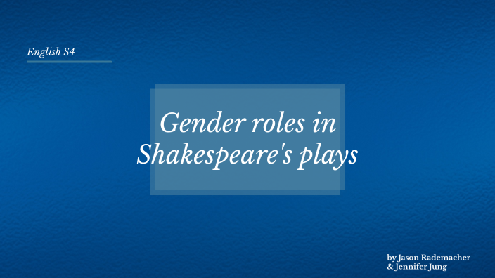 Englisch Shakespeare Gender Roles By Jennifer Jung 4479