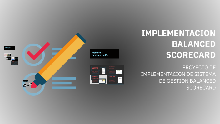 IMPLEMENTACION BALANCED SCORECARD by Mariana Barrios on Prezi