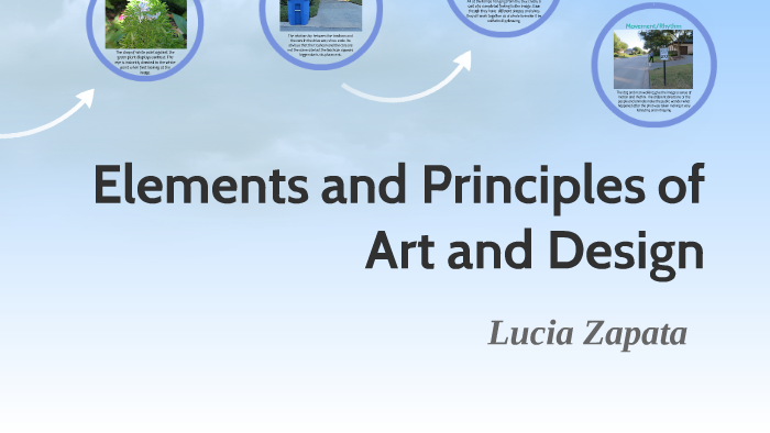 Elements and Principles of Art and Design by Lucia Zapata on Prezi