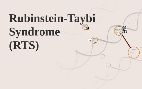 Rubinstein-Taybi syndrome (RTS)