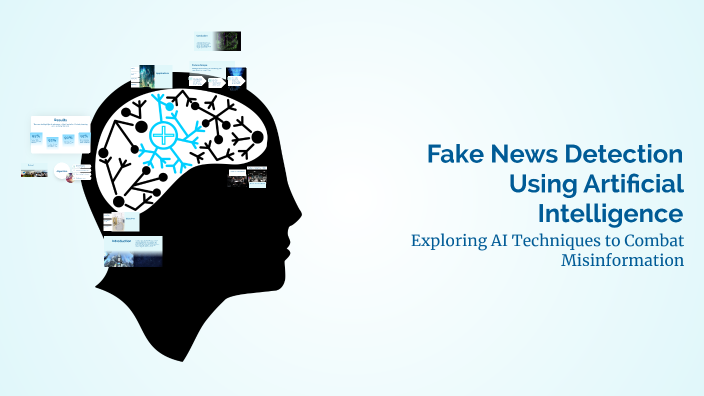 Fake News Detection Using Artificial Intelligence by Tanmay Bharambe on ...