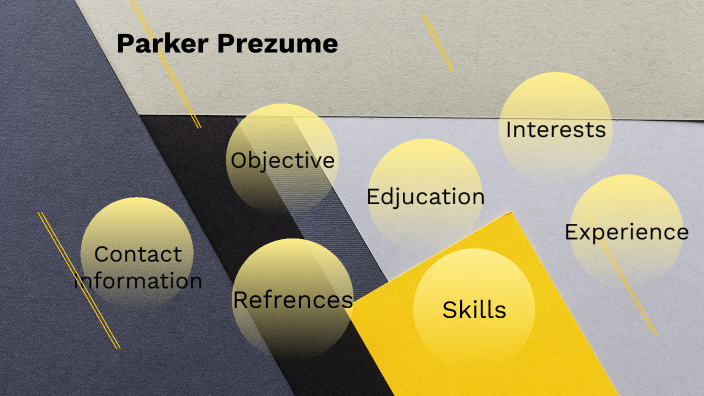 Parker Prezume by PARKER TACEY on Prezi