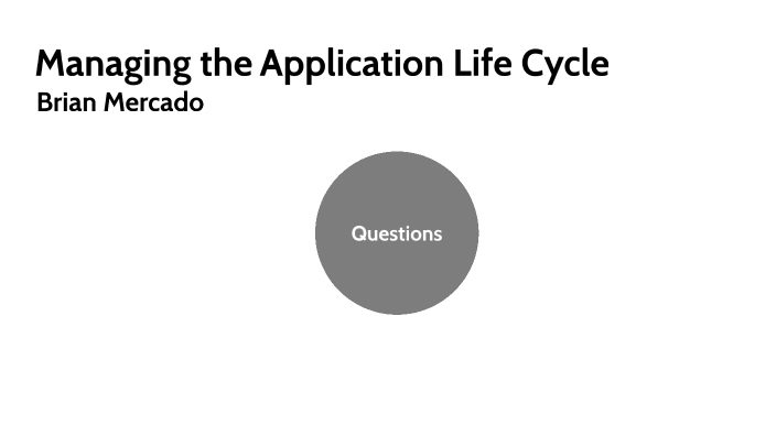 managing-the-application-life-cycle-by-brian-mercado