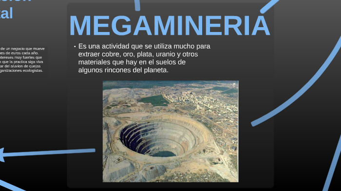 Megamineria en Argentina by elias salanitro on Prezi
