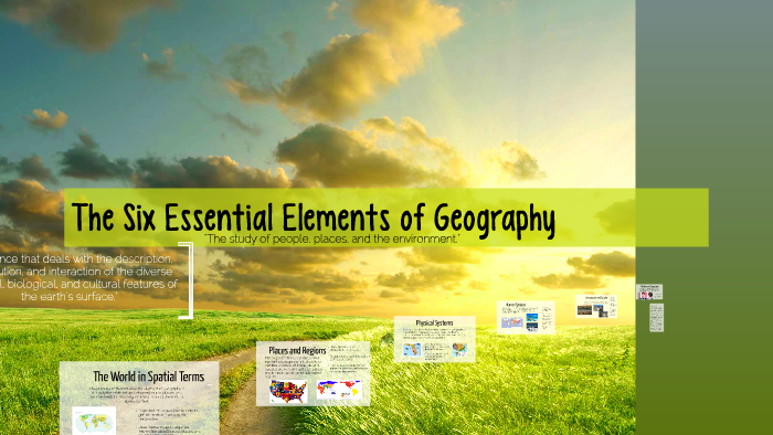 the-six-essential-elements-of-geography-by-justin-shrake