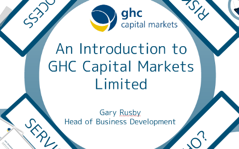 An introduction to GHC Capital Markets Limited by GHC Account