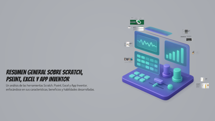Resumen General sobre Scratch, Pseint, Excel y App Inventor by ...