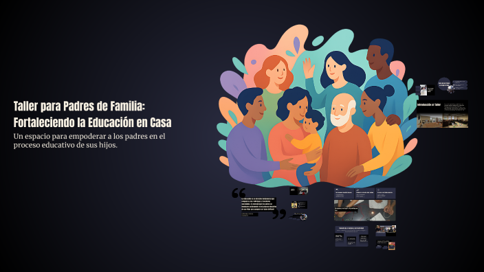 Taller para Padres de Familia: Fortaleciendo la Educación en Casa by ...