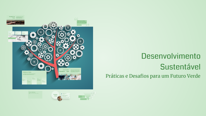 Desenvolvimento Sustentável by Ana Dalonso on Prezi
