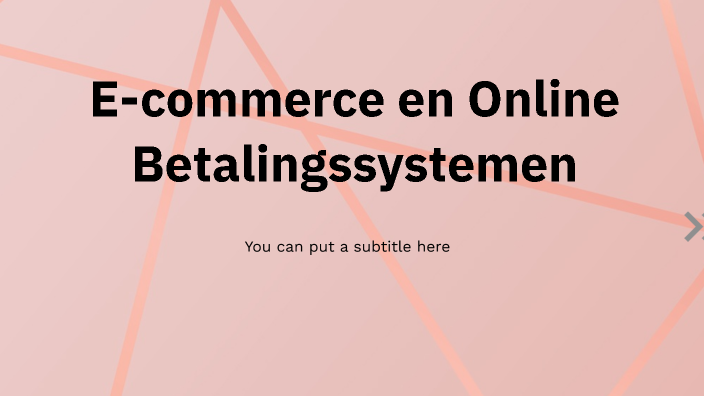E-commerce en Online Betalingssystemen by jef Vanstiphout on Prezi