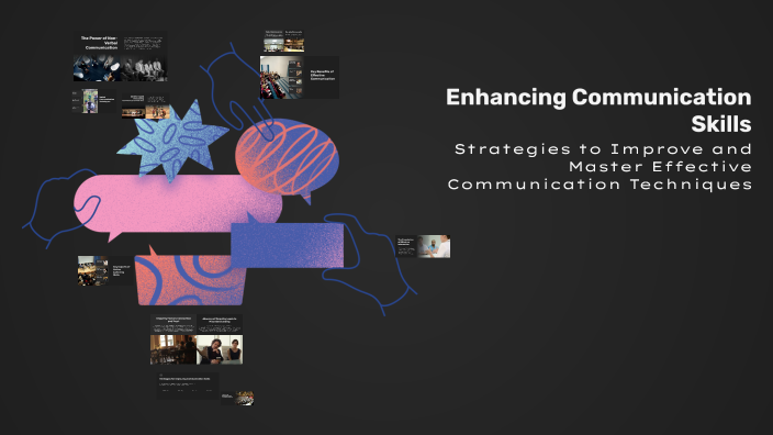 Enhancing Communication Skills by Hossam Tamer on Prezi