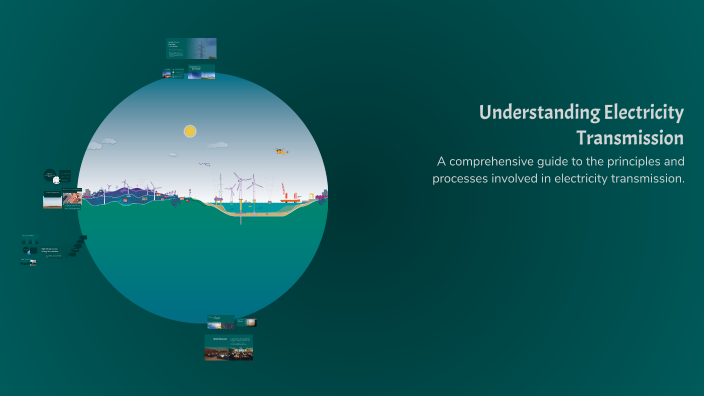 Understanding Electricity Transmission by Geoffrey Appiah on Prezi