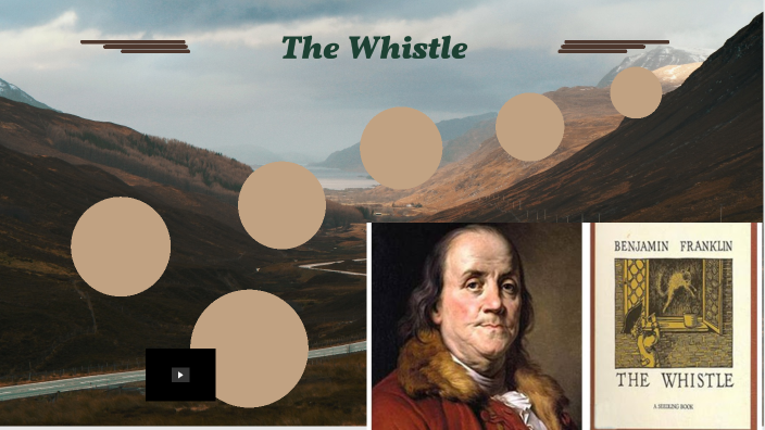 the whistle by benjamin franklin essay