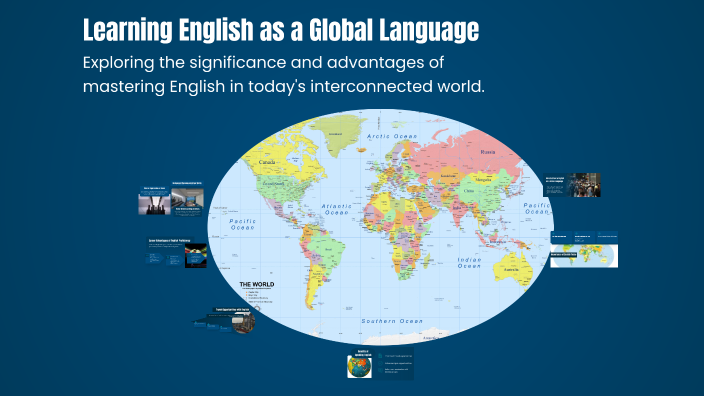 Language Learning Global Learning English as a Global Language by soufiane kh on Prezi